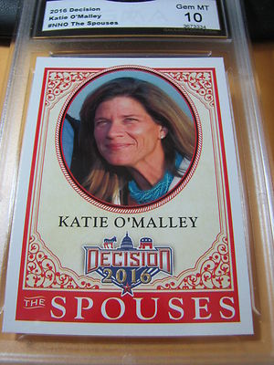 KATIE O'MALLEY 2016 DECISION SPOUSES # NNO GRADED 10 L@@@K | eBay
