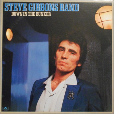 Steve Gibbons Band - Down In The Bunker (Vinyl LP - 1978 - US - Original)