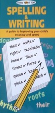 HOW TO BE TOP: SPELLING & WRITING (HOW TO BE TOP) - ARTHUR FARNDELL
