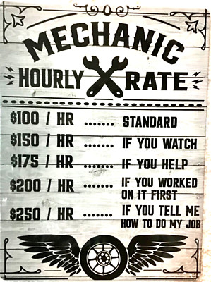 FREE SHIPPING! BUY /make OFFER B4 it s SOLD! Mechanic rates 12x16 TIN SIGN #63