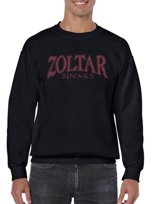 Zoltar Speaks - Fortune Seeker Tee Sweatshirt