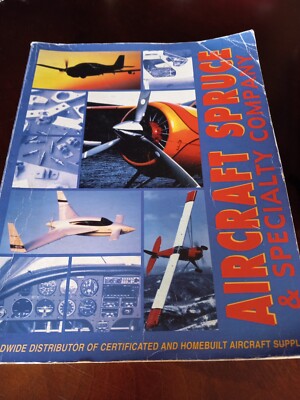 Aircraft Spruce & Specialty Company Catalog: Worldwide Distributor of Certif...