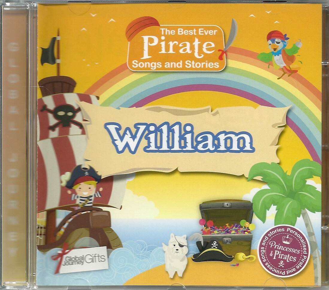 WILLIAM - THE BEST EVER PIRATE SONGS & STORIES PERSONALISED CHILDREN'S CD