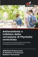 Abdelhamid Bouyanzer (U. A.) | Antiossidante E Inibitore Della Corrosione Di...