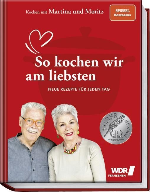 Kochen mit Martina und Moritz - So kochen wir am liebsten Martina Meuth
