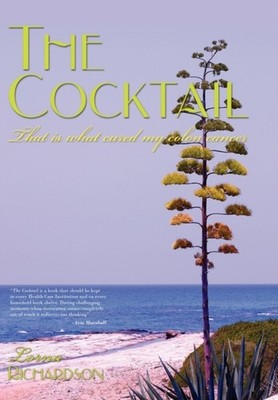 Richardson - Cocktail  That is what cured my colon cancer - New paperb - X555z