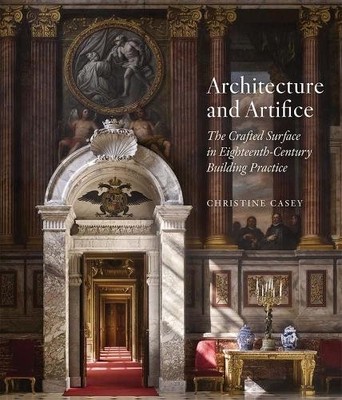 Architecture and Artifice by Christine Casey - 9781913107482