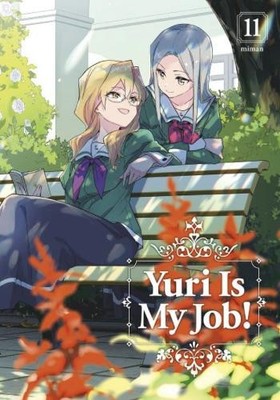 Miman Yuri Is My Job! 11 (Taschenbuch) Yuri Is My Job!