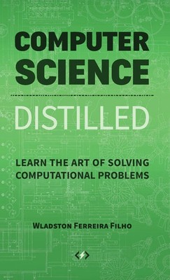 Wladston Ferreira Filho | Computer Science Distilled | Buch | Englisch (2017)