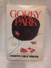 Gorky Park by Martin Cruz Smith (1981 Hardcover) First Edition W/ Dust Jacket