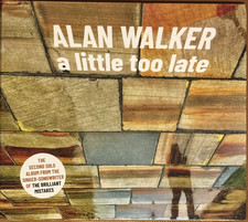 ALAN WALKER A LITTLE TOO LATE - CD - NEW SEALED
