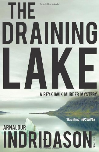 The Draining Lake (Reykjavik Murder Mysteries 4),Arnaldur Indr ,.9780099542216