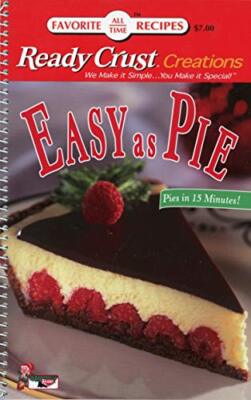 Favorite Recipes: Easy As Pie by Andrea Smetona