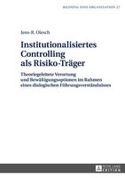 Institutionalisiertes Controlling Als Risiko-TräGer | Buch | 9783631713792