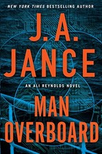 Man Overboard: An Ali Reynolds Novel (Ali Reynolds Series) by Jance, J.A.