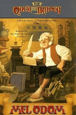 Quest for the Trilogy: A Rover Novel of Three Adventures - Hardcover - GOOD