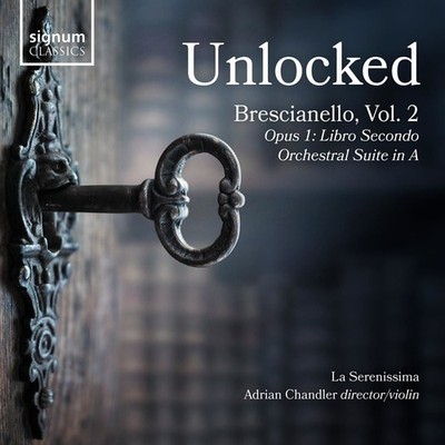 Audio Cd Neu - La Serenissima - Brescianello: Unlocked Vol. 2 - Opus 1 - Buch