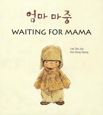 Waiting for Mama by Lee Tae-Jun