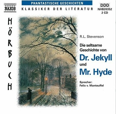 Die seltsame Geschichte von Dr. Jekyll und Mr. Hyde: 153 Min.. CD Naxos
