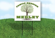 MEDLEY FAMILY REUNION GR TREE 18 in x24 in Yard Sign Road Sign with Stand