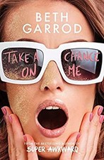 Take a Chance on Me Paperback Beth Garrod
