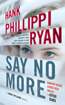 Hank Phillippi Ryan | Say No More | Taschenbuch | Englisch (2017)