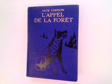 L'Appel de la Foret - Jack London - 1934 - Nelson Editeurs