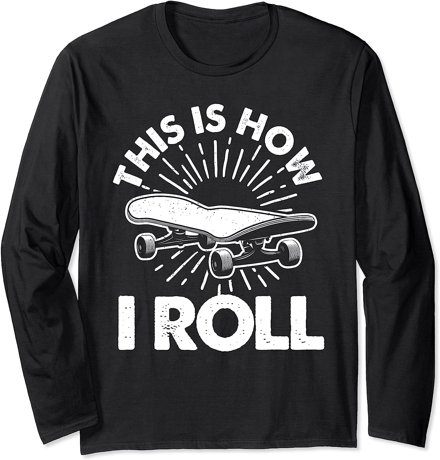 Funny Skater Graphic Gift Unisex Long Sleeve Tshirt