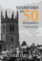 Stamford In 50 Buildings | Celebrating 50 Years Of A Conservation Town | Buch