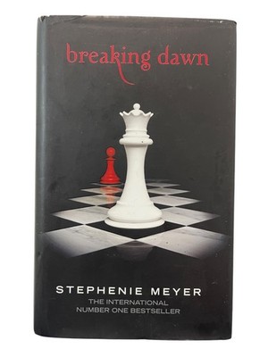 Stephenie Meyer Breaking Dawn Hardback First Edition 2008 Twilight Saga Book