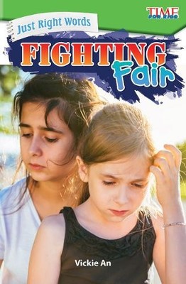 Just Right Words: Fighting Fair (Level 3) (Exploring Reading) by Vickie An