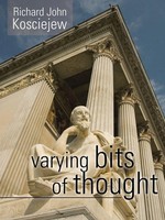 Richard John Kosciejew | Varying Bits Of Thought | Taschenbuch | Englisch (2016)