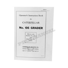 Caterpillar 66 Grader Operators Maintenance Manual