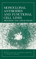 Monoclonal Antibodies And Functional Cell Lines Roger H. Kennett