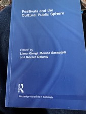 Festivals and the Cultural Public Sphere by Linda Giorgi
