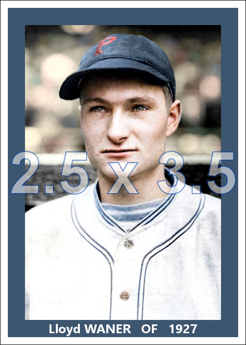Lloyd Waner - 1927 Pittsburgh Pirates - choose a style - colorized print