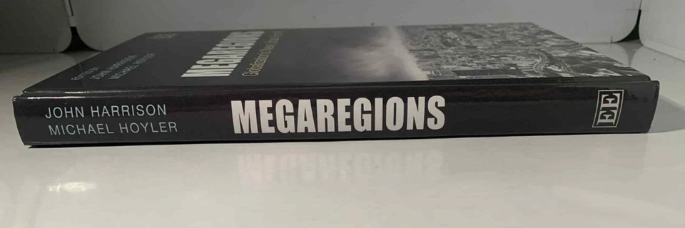 Megaregions – Globalization's New Urban Form? Harrison Hoyler Hardback 2015 - Image 2 of 4