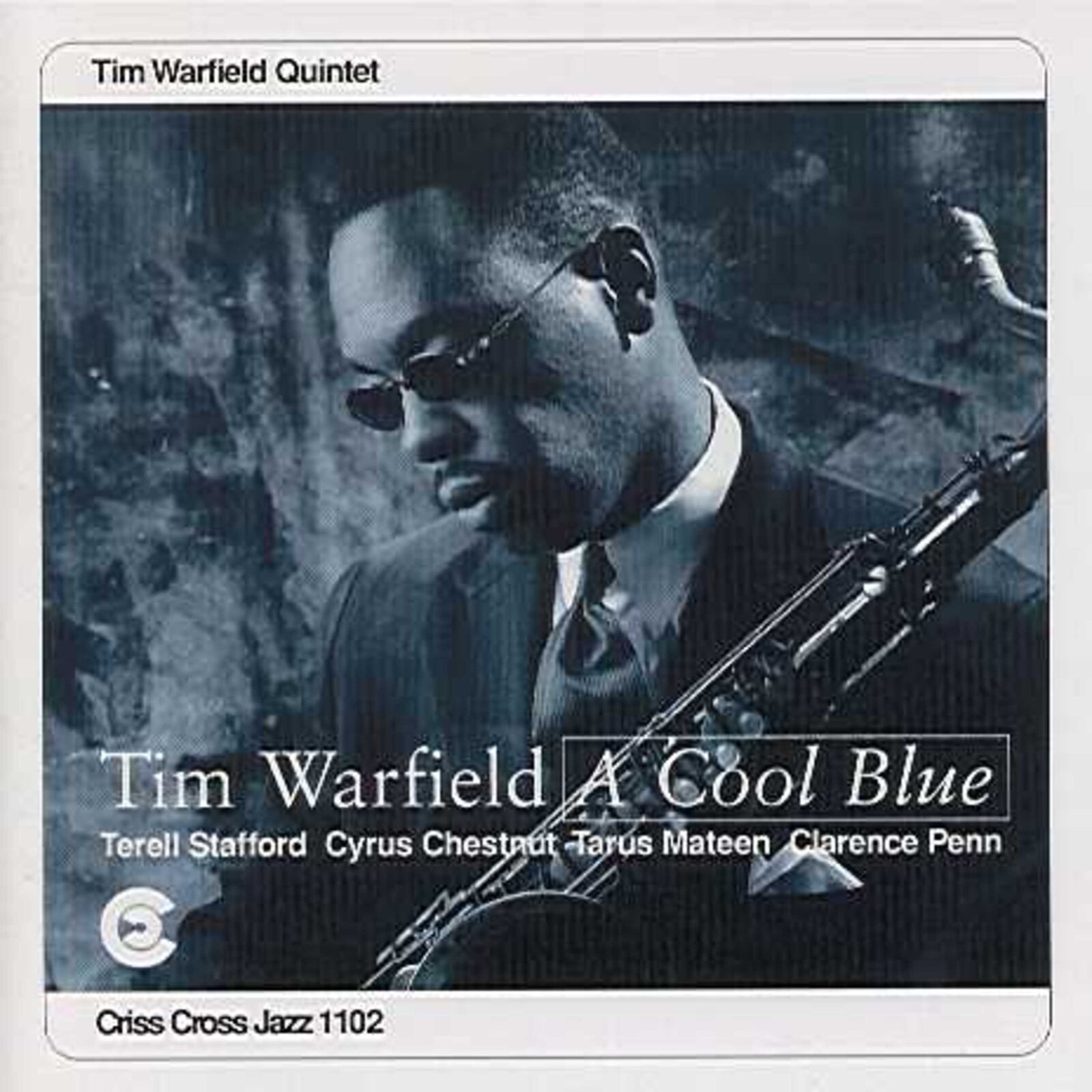 Tim Warfield Quintet A Cool Blue CD NEW