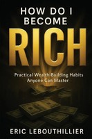 How Do I Become Rich Eric Lebouthillier Taschenbuch Englisch 2025 Acrasolution