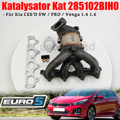 NEU Katalysator Kat für Kia CEE'D SW / PRO / Venga 1.4 1.6 285102BIA0 285102BIH0