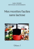 CéDric Menard | Mes Recettes Faciles Sans Lactose. | Taschenbuch | FranzöSisch