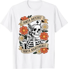 Nurse Sorta Ratchet Sorta Nightingale Skeleton Halloween T-Shirt