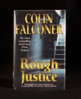 1999 Rough Justice by Colin Falconer Scarce First Edition
