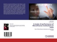 A Study Of Performance Of Microfinance Institutions In India Upma Sonik