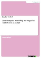 Entstehung Und Bedeutung Der ReligiöSen Minderheiten In Indi ... 9783640715343