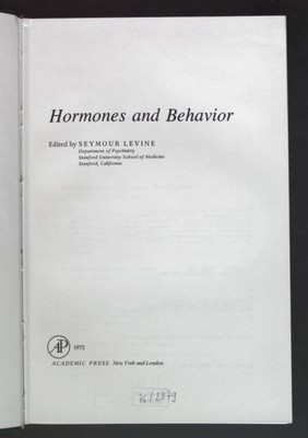 Hormones and Behaviour. Levine, Seymour: