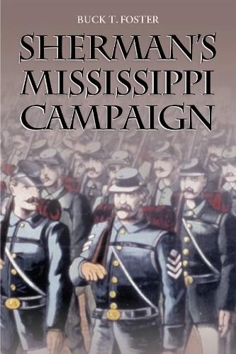 Sherman's Mississippi Campaign - 9780817358273