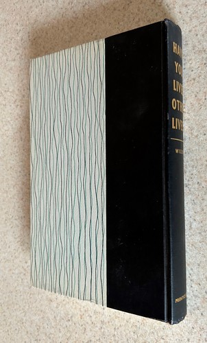 Ernest WILSON -- Have You Lived Other Lives (Reincarnation) -- 1956 SIGNED HC - Picture 2 of 3