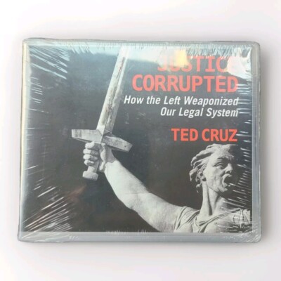 Justice Corrupted: How the Left Weaponized Our Legal System Unabridged Audiobook