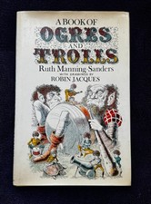 Book of Ogres & Trolls Ruth Manning - Saunders & Robin Jacques 1978